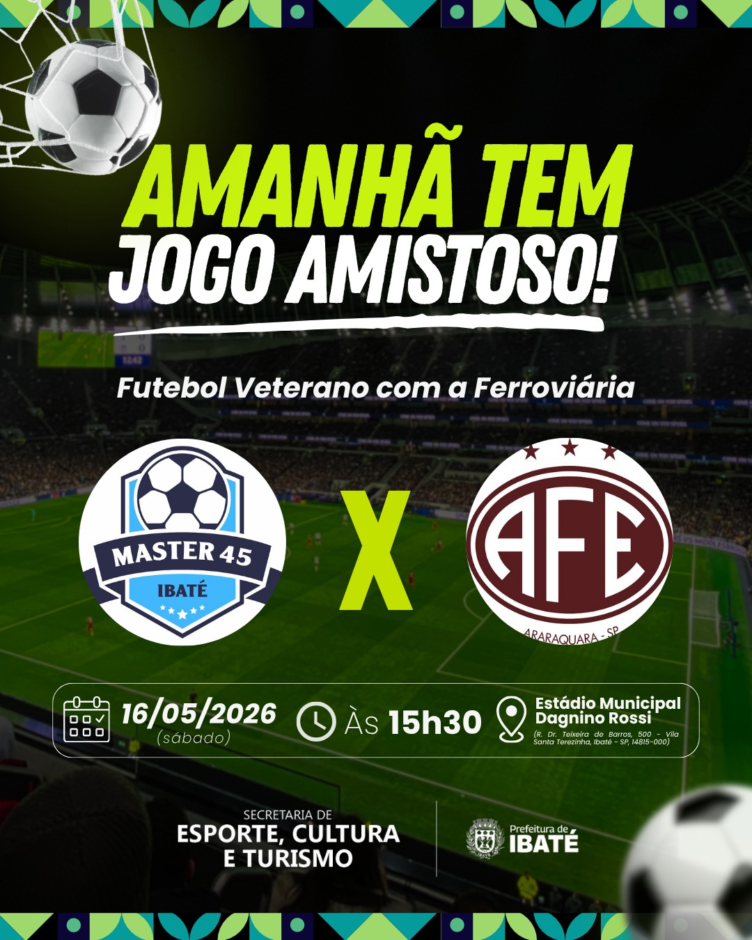 Estádio Municipal de Ibaté recebe amistoso entre Master 45 e Ferroviária neste sábado