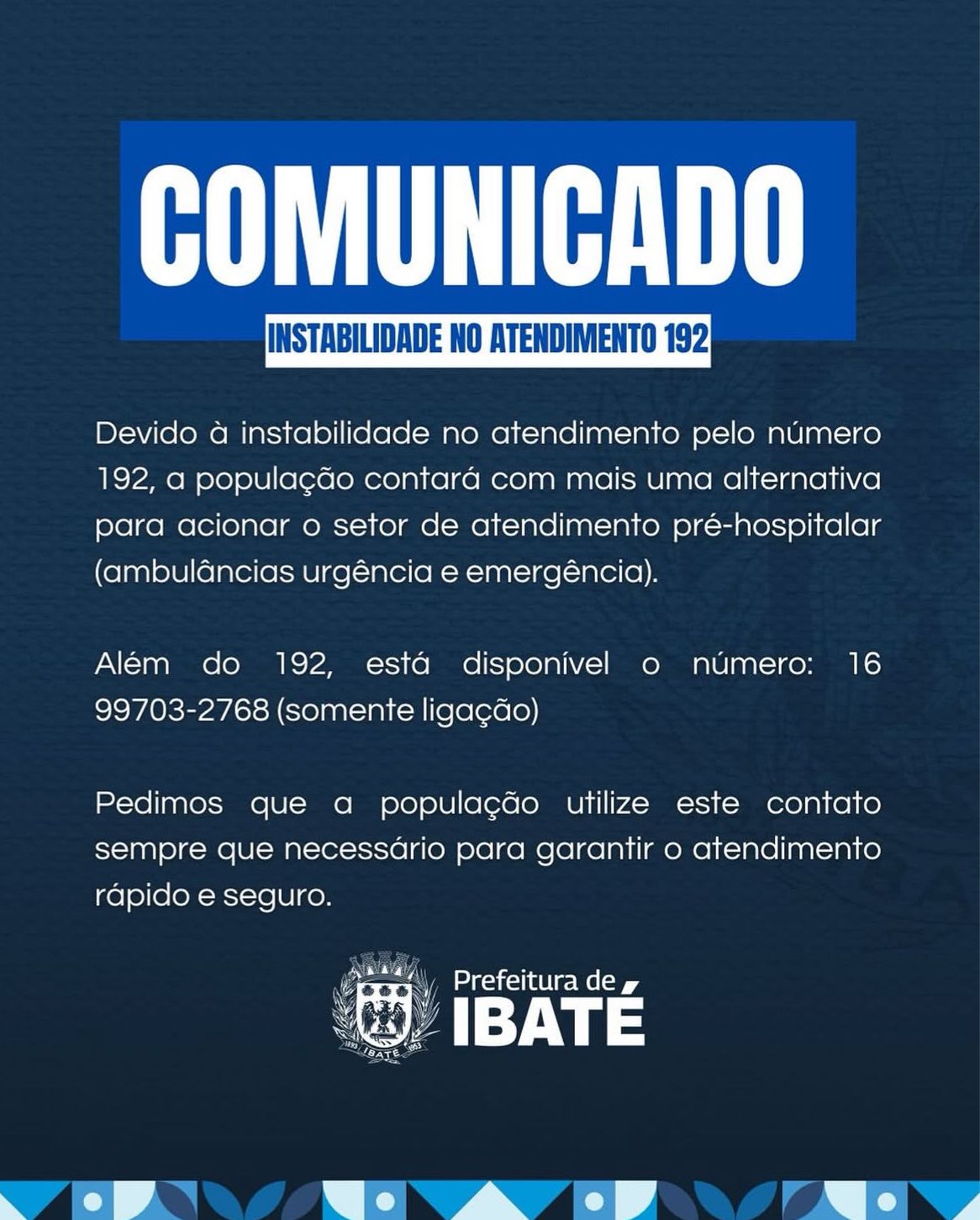 📌 Prefeitura de Ibaté divulga número alternativo devido à instabilidade no atendimento 192