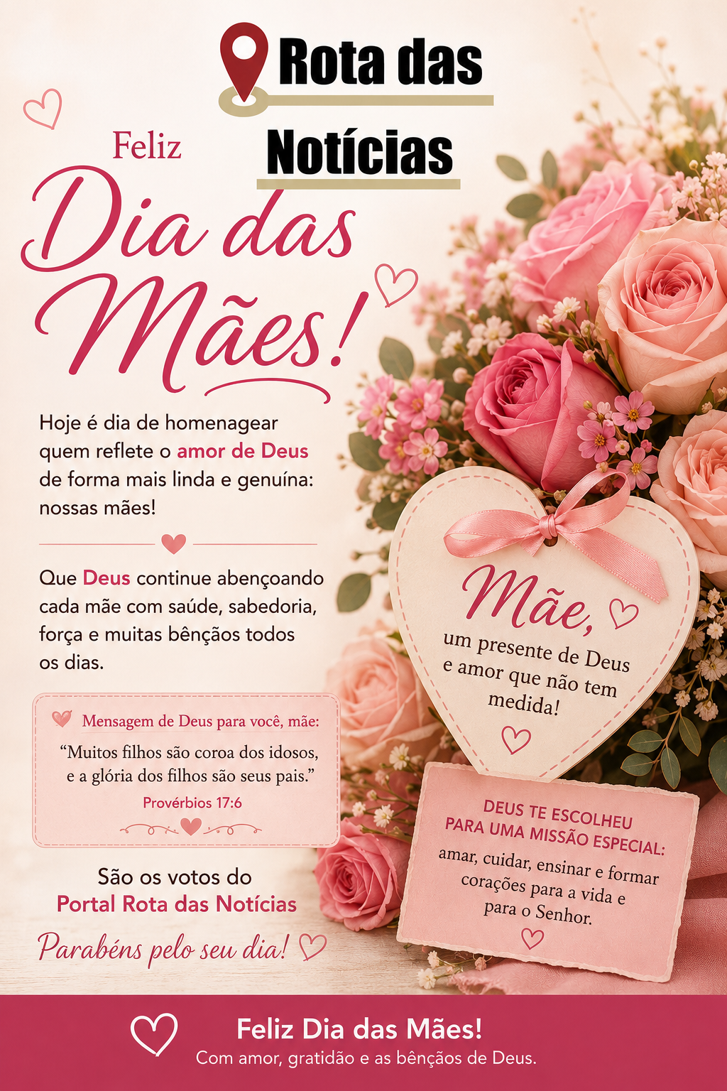 Neste Dia das Mães, a página Rota das Notícias presta sua homenagem a todas as mães, mulheres guerreiras que dedicam suas vidas ao amor, ao cuidado e à proteção de suas famílias. 🌷