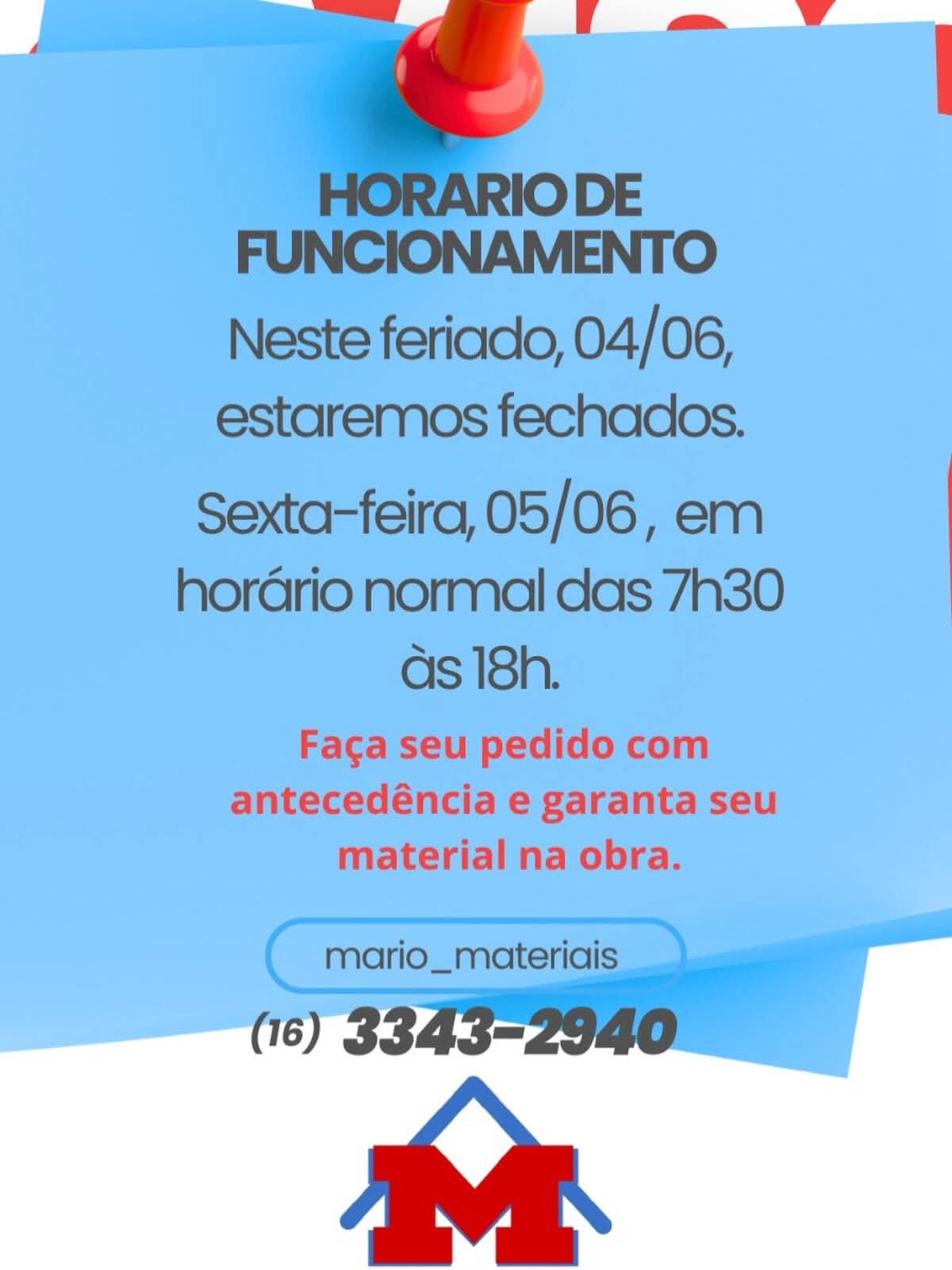 📌 O Mário Materiais de Construção informa aos seus clientes e amigos que estará fechada no feriado desta quinta-feira, 04 de junho.