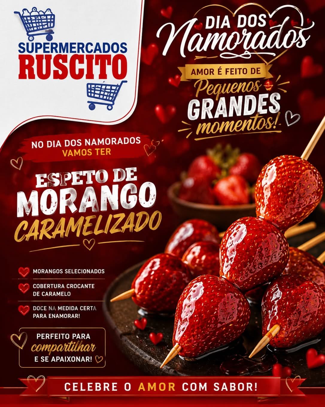 🍓❤️ Neste Dia dos Namorados, o Supermercados Ruscito preparou uma surpresa especial para deixar a data ainda mais doce e inesquecível!