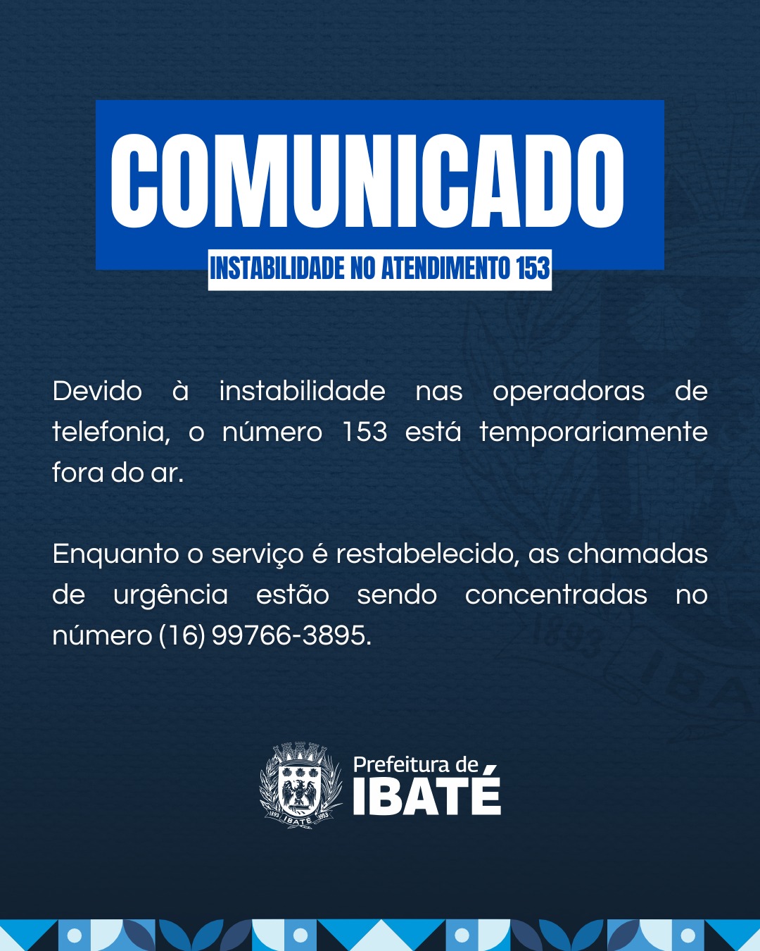 📌 Comunicado – Instabilidade no atendimento 153