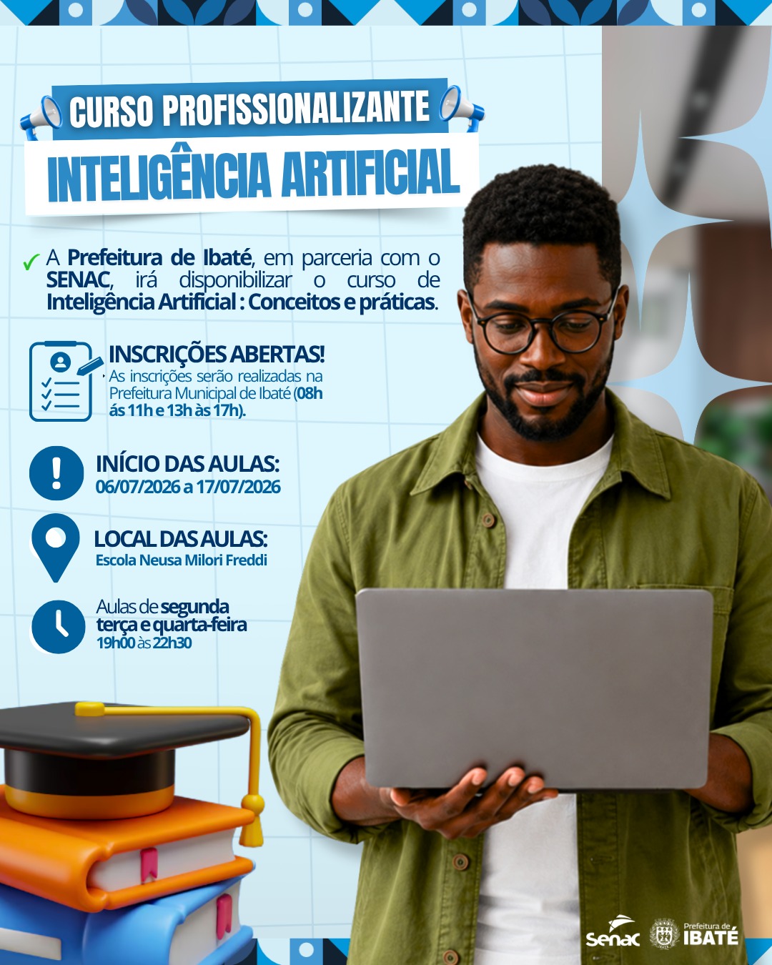 🚀 De olho no futuro! Prefeitura de Ibaté abre inscrições para curso gratuito de Inteligência Artificial em parceria com o SENAC