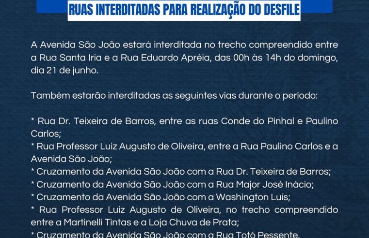 📌 Comunicado – ruas interditadas para realização do desfile