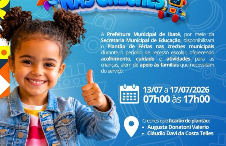 📌 Prefeitura de Ibaté oferece plantão de férias nas creches municipais e reforça apoio às famílias