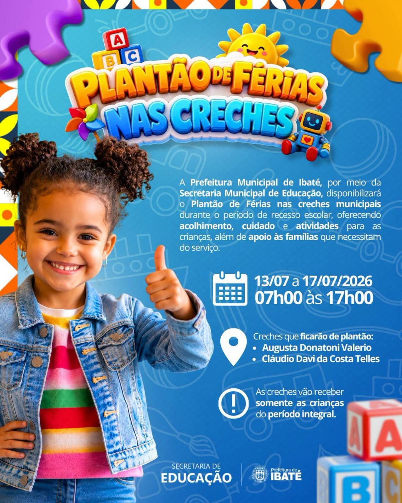 📌 Prefeitura de Ibaté oferece plantão de férias nas creches municipais e reforça apoio às famílias