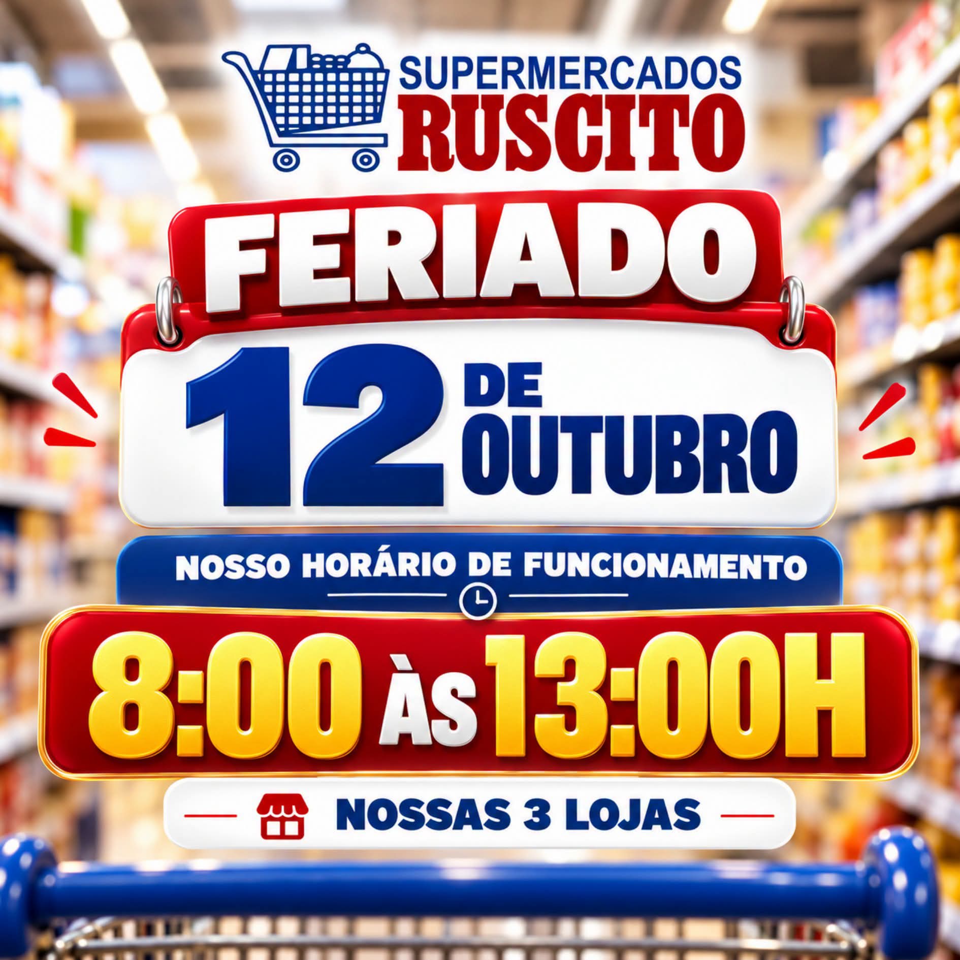 📢🛒 ATENÇÃO, IBATÉ E REGIÃO! SUPERMERCADOS RUSCITO ABRE NO FERIADO!