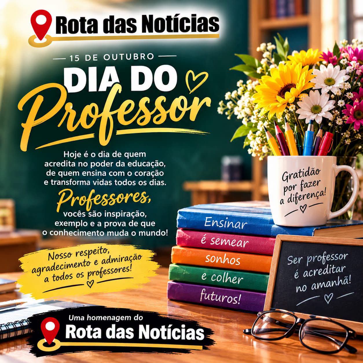 📚 Rota das Notícias homenageia todos os professores!