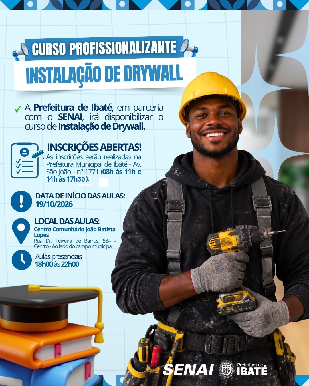 📌 ATENÇÃO, IBATÉ! PREFEITURA ABRE INSCRIÇÕES PARA CURSO GRATUITO DE DRYWALL COM VAGAS LIMITADAS