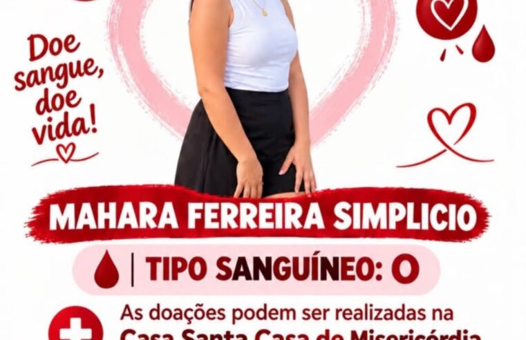 🩸 UMA DOAÇÃO PODE SALVAR UMA VIDA! MAHARA PRECISA DE AJUDA!
