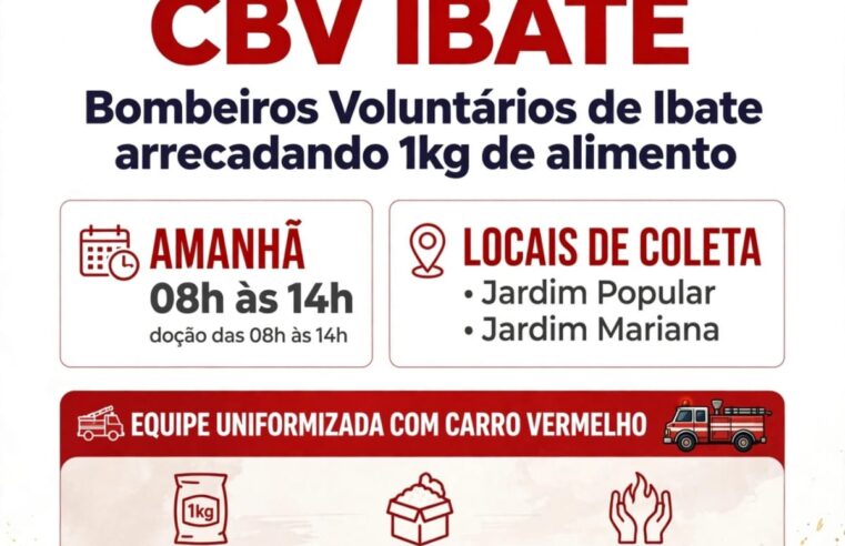🚒 BOMBEIROS VOLUNTÁRIOS DE IBATÉ PROMOVEM CAMPANHA SOLIDÁRIA DE ARRECADAÇÃO DE ALIMENTOS!