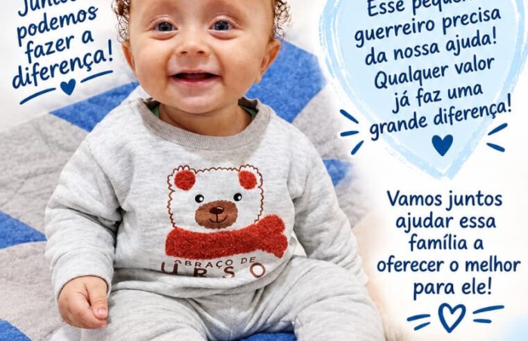 🙏 CORRENTE DO BEM: FAMÍLIA PEDE AJUDA PARA CUIDAR DO PEQUENO HENRY HEYCTOR CAETANO SILVA